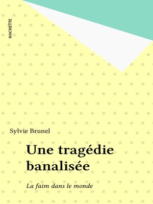 cover image of Une tragédie banalisée